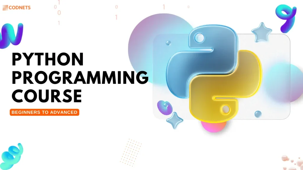 Python Programming Course for Beginners to Advanced with Real Projects